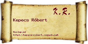 Kepecs Róbert névjegykártya